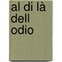 Al di là dell   odio