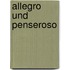 Allegro Und Penseroso