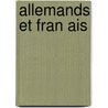 Allemands Et Fran Ais door Heinrich Heine