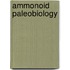 Ammonoid Paleobiology