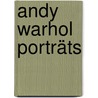 Andy Warhol Porträts door Tony Shafrazi