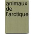 Animaux de L'Arctique