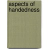 Aspects of Handedness by Sari Alony