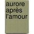 Aurore après l'amour