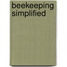 Beekeeping Simplified door Donald R. Kugonza
