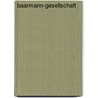 Baarmann-Gesellschaft by Jesse Russell