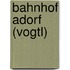 Bahnhof Adorf (Vogtl)
