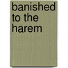 Banished to the Harem by Carol Marinelli