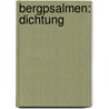 Bergpsalmen: Dichtung by Viktor Von Scheffel Joseph