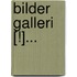 Bilder Galleri [!]...