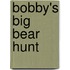 Bobby's Big Bear Hunt