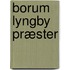 Borum Lyngby Præster