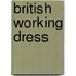 British Working Dress
