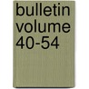 Bulletin Volume 40-54 door United States Bureau of the Census