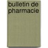 Bulletin de Pharmacie