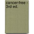 Cancer-Free - 3rd Ed.
