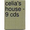 Celia's House - 9 Cds door D.E. Stevenson