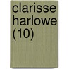 Clarisse Harlowe (10) door Samuel Richardson