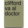 Clifford va al Doctor by Norman Bridwell