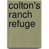 Colton's Ranch Refuge door Beth Cornelison