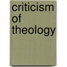 Criticism of Theology door Roland Boer