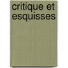 Critique Et Esquisses by Jacques Talmor