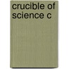 Crucible of Science C door Exton