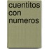 Cuentitos Con Numeros