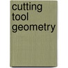 Cutting Tool Geometry door Puneet Tandon