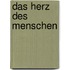 Das Herz des Menschen