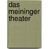 Das Meininger Theater