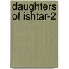 Daughters of Ishtar-2 by Donald Wortzman