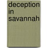 Deception in Savannah door C.L.R. Dougherty