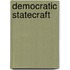 Democratic Statecraft