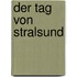 Der Tag von Stralsund