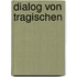 Dialog Von Tragischen