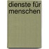 Dienste für Menschen