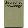 Discredited Knowledge by Lars Schmeink