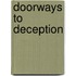 Doorways to Deception