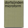 Dorfsünden microform by Peter Rosegger
