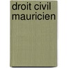 Droit civil mauricien door Goran Georgijevic