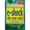 E-shock the New Rules by Michael De Kare-Silver