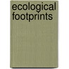 Ecological Footprints door Dawn M. Nothwehr