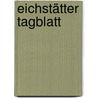 Eichstätter Tagblatt door Onbekend