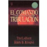 El Comando Tribulacin door Jerry B. Jenkins