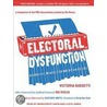 Electoral Dysfunction by Victoria Bassetti