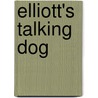 Elliott's Talking Dog door Jim Sukach