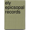 Ely Epicsopal Records door Eng. (Diocese) Ely