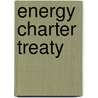 Energy Charter Treaty door Muhammad Arif