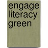 Engage Literacy Green by Lisa Thorpe